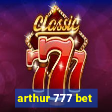 arthur 777 bet